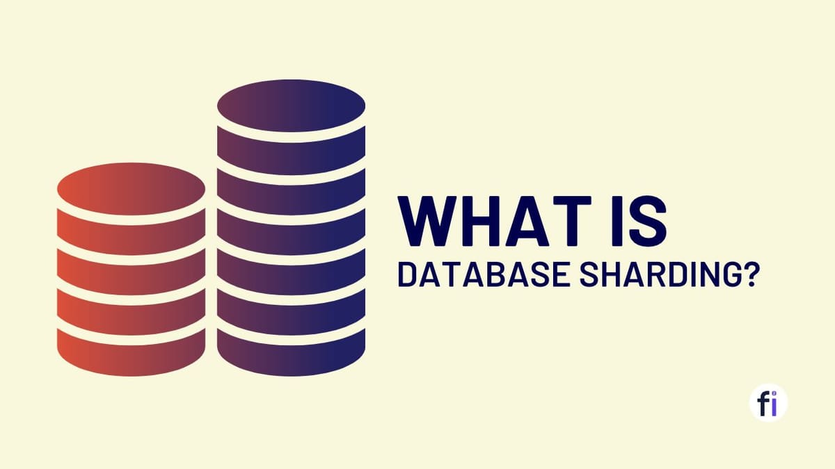What is Database Sharding?